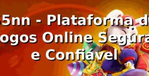 55nn - Plataforma de Jogos Online Segura e Confiável